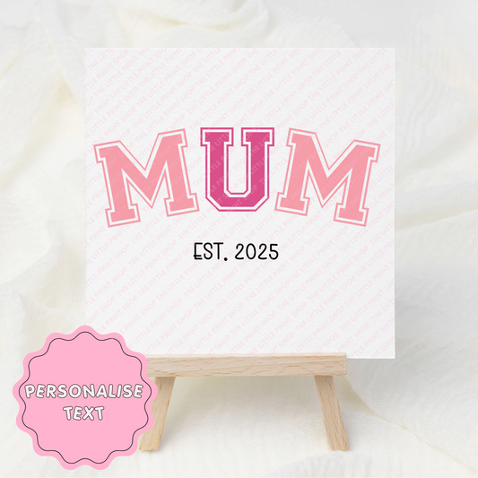 Mum EST - UV DTF 3 inch Decals