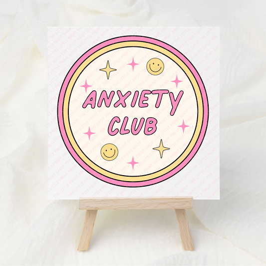 Anxiety Club - UV DTF 3 inch Decals