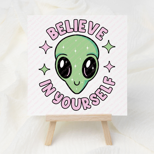 Believe In Yourself - UV DTF 3 inch Decals