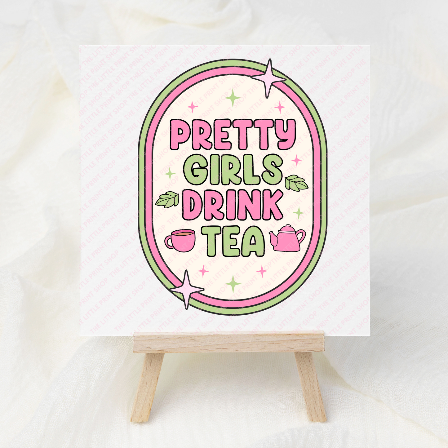 Pretty Girls Drink Tea - UV DTF 3 inch Decals