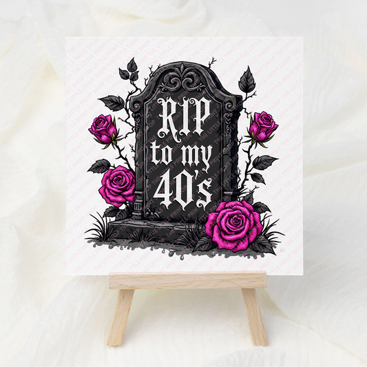 RIP 40s - UV DTF 3 inch Decals