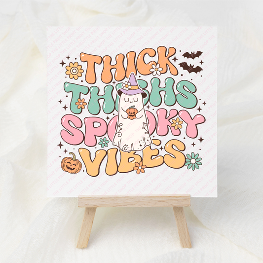 Thick Thighs Spooky Vibes - UV DTF 3 inch Decal