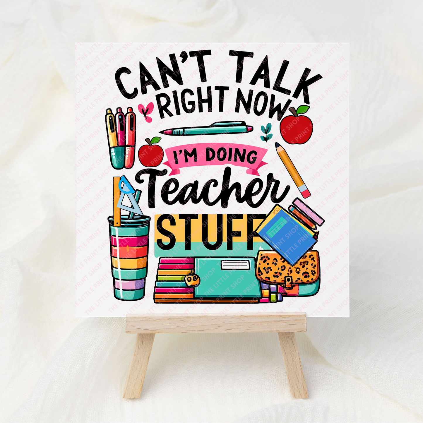 Can't Talk Right Now - UV DTF 3 inch Decals