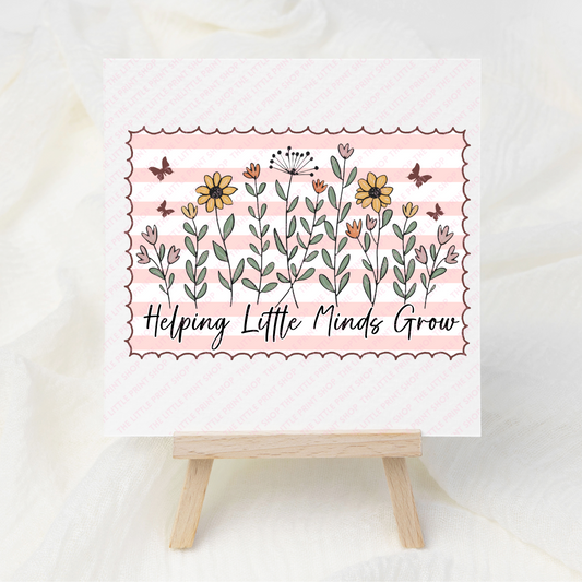 Helping Little Minds Grow - UV DTF 3 inch Decals