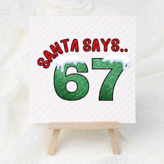 Santa Says.. - UV DTF 3 inch Decal