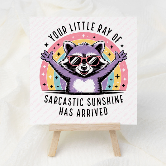 Sarcastic Sunshine - UV DTF 3 inch Decals