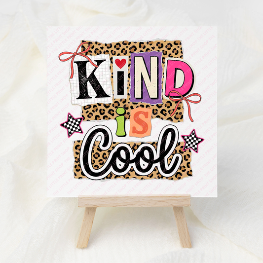 Kind Is Cool - UV DTF 3 inch Decals
