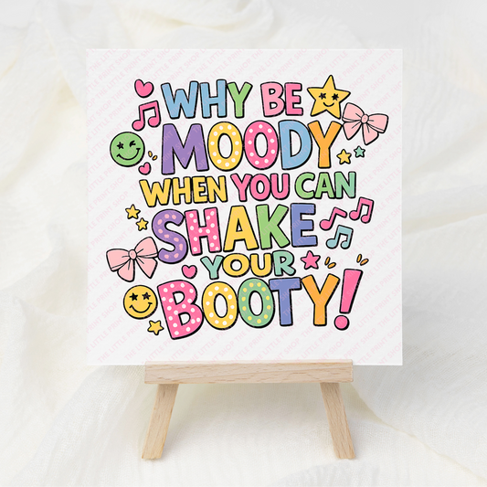 Shake Your Booty - UV DTF 3 inch Decals