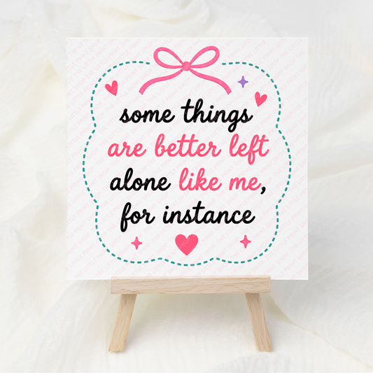 Some Things - UV DTF 3 inch Decals