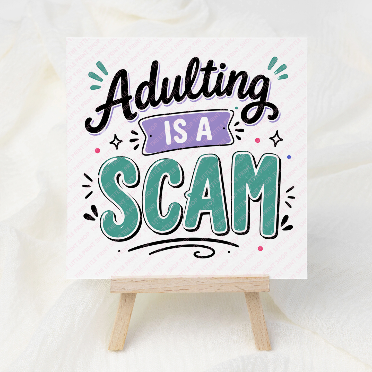 Adulting Is A Scam - UV DTF 3 inch Decals