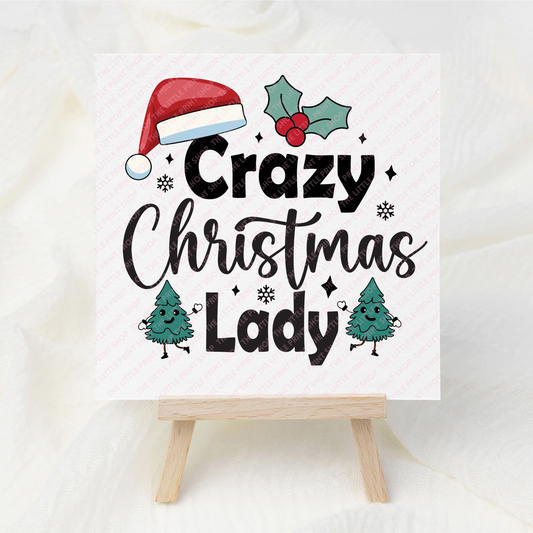 Crazy Christmas Lady - UV DTF 3 inch Decal