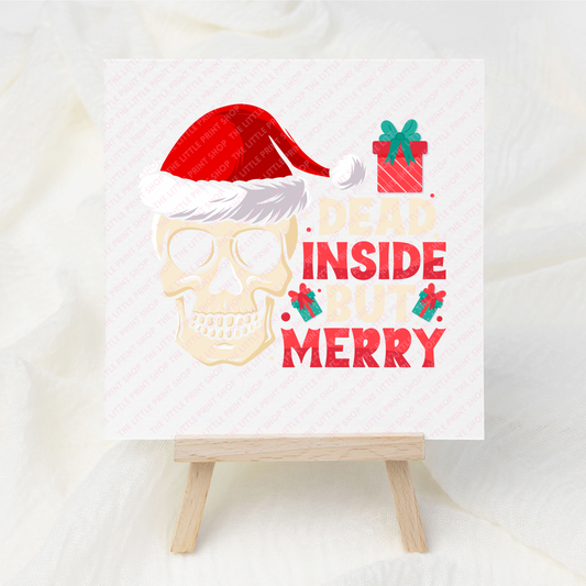 Dead Inside - UV DTF 3 inch Decal