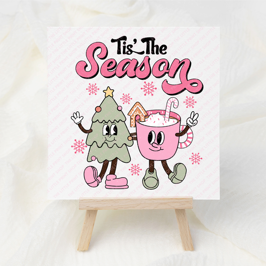 Tis' The Season - UV DTF 3 inch Decal