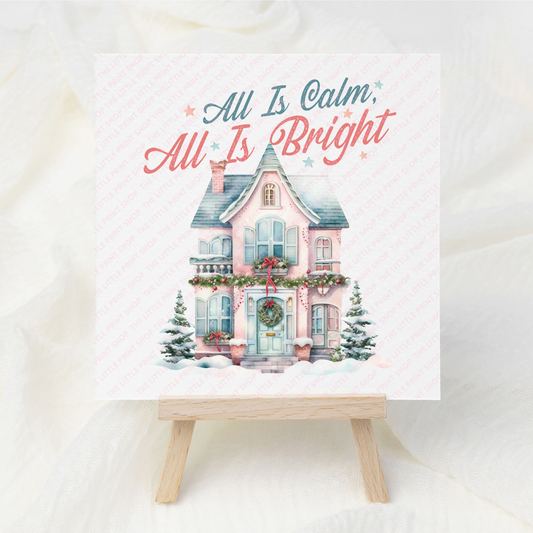 All Is Calm All Is Bright - UV DTF 3 inch Decal