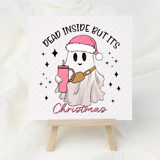 Dead Inside But it's Christmas - UV DTF 3 inch Decal