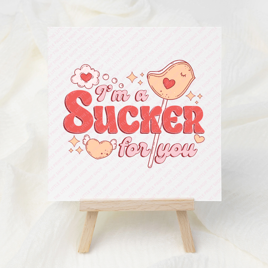 Sucker For You - UV DTF 3 inch Decals