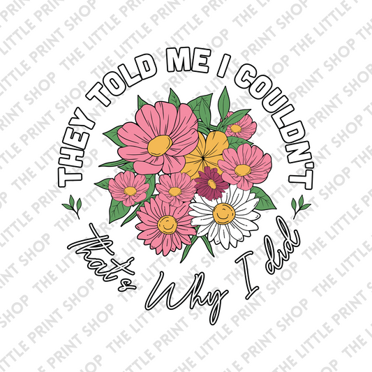 Flower Quote - UV DTF 3 inch Decals