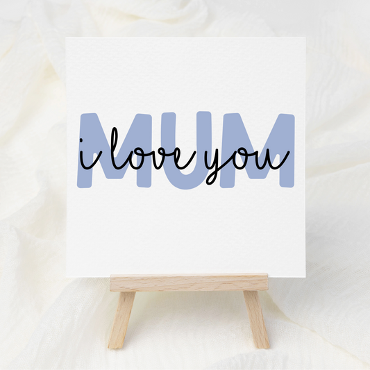 MUM - I Love You - Blue - UV DTF 3 inch Decals