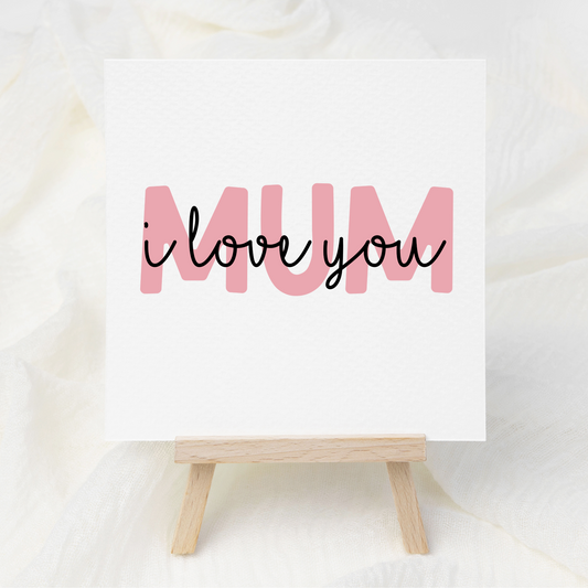 MUM - I Love You - Pink - UV DTF 3 inch Decals