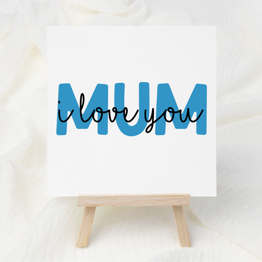 MUM - I Love You - Ocean Blue - UV DTF 3 inch Decals