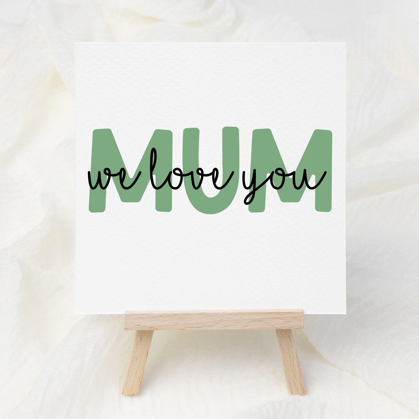 MUM - We Love You - Green - UV DTF 3 inch Decals