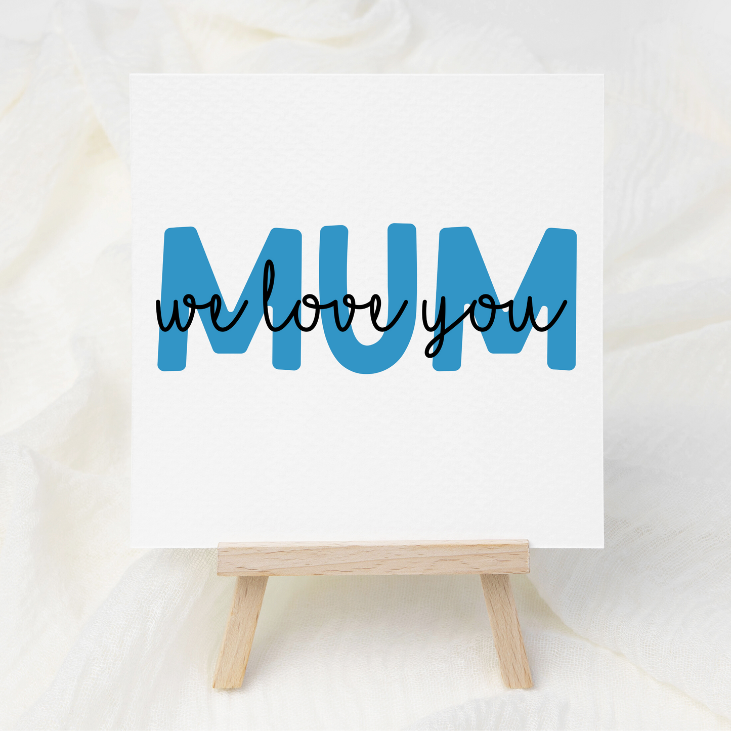 MUM - We Love You - Ocean Blue - UV DTF 3 inch Decals