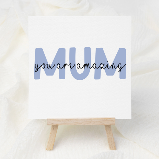 MUM - You Are Amazing - Blue - UV DTF 3 inch Decals