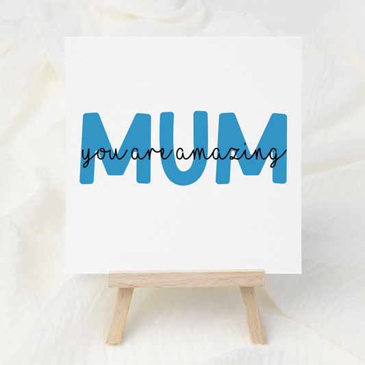 MUM - You Are Amazing - Ocean Blue - UV DTF 3 inch Decals