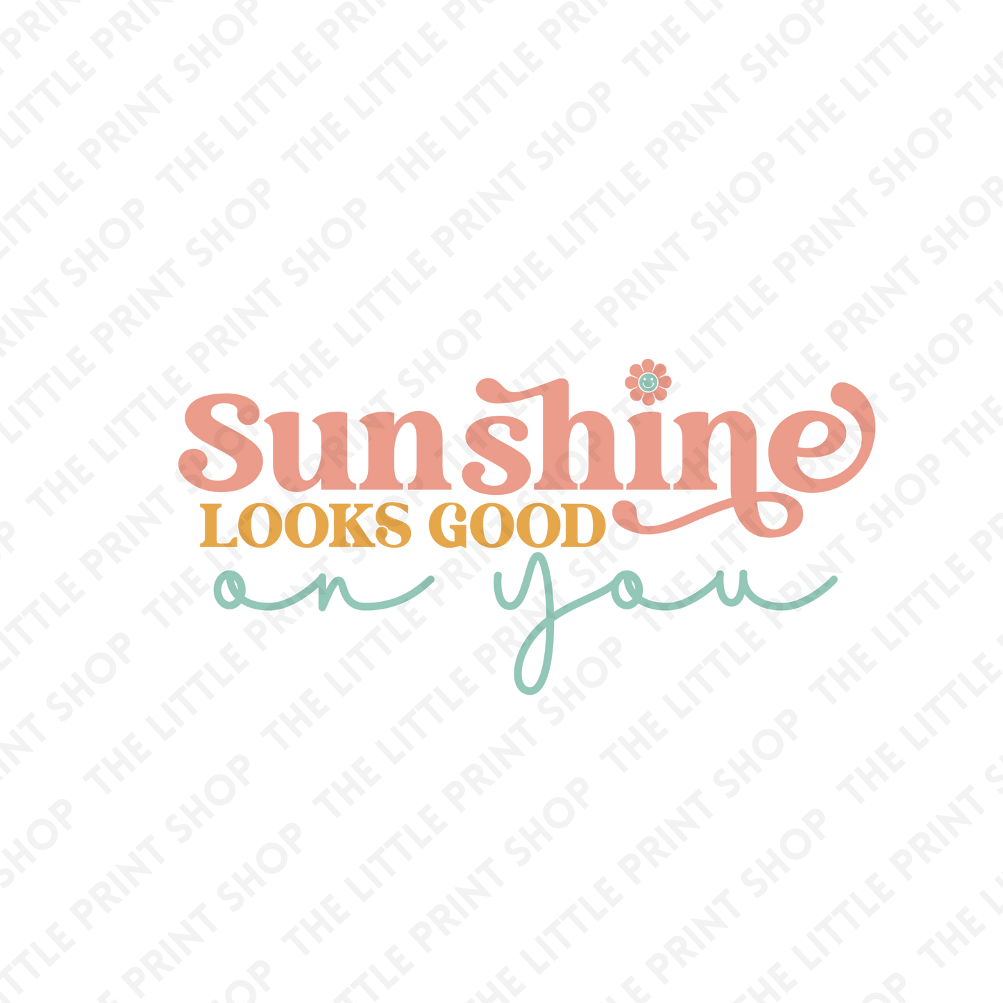 Sunshine Looks Good On You  - UV DTF 3 inch Decals