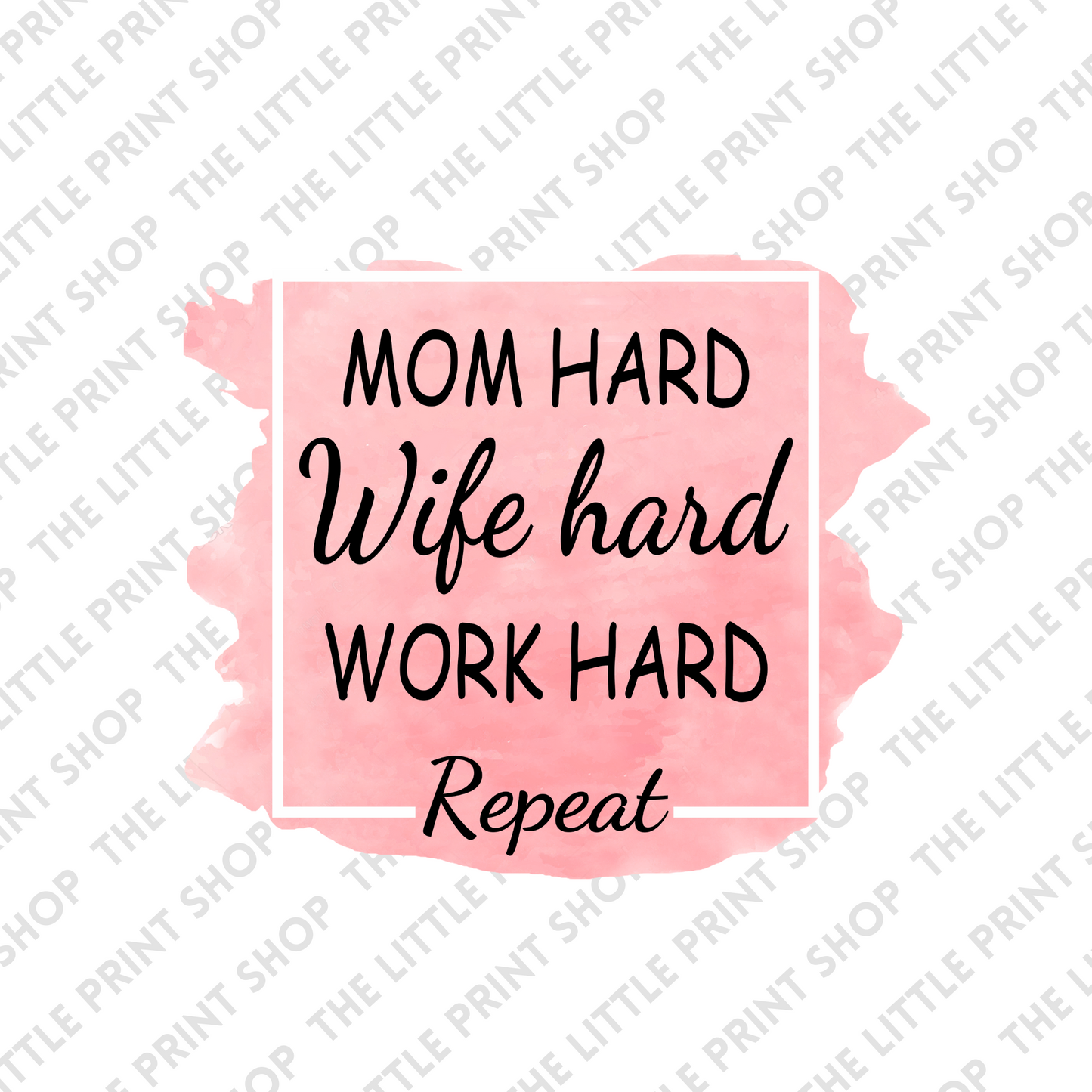 Mom Hard Wife Hard  - UV DTF 3inch Decal
