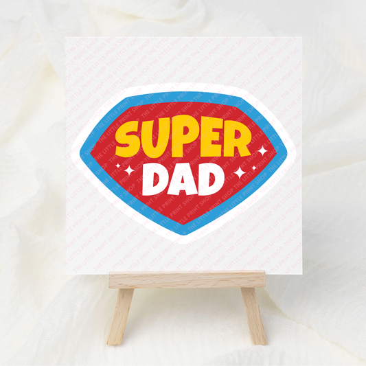 Super Dad - UV DTF 3 inch Decals
