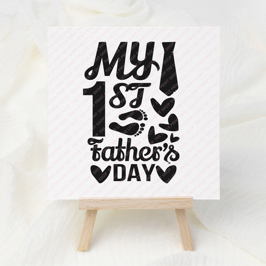 My 1st Father's Day - UV DTF 3 inch Decals