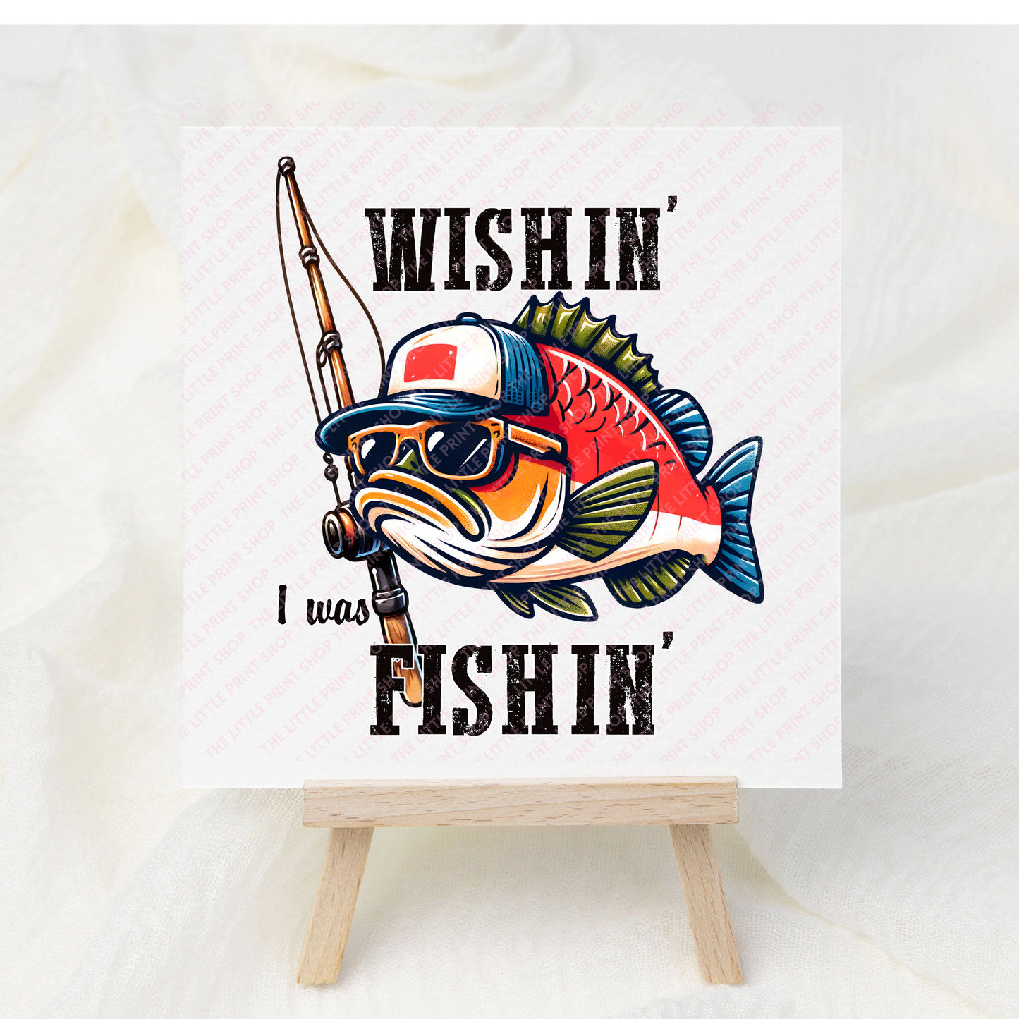 Wishin' I Was Fishin' - UV DTF 3 inch Decals