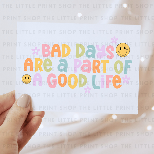 Bad Days - DTF Transfer Decal