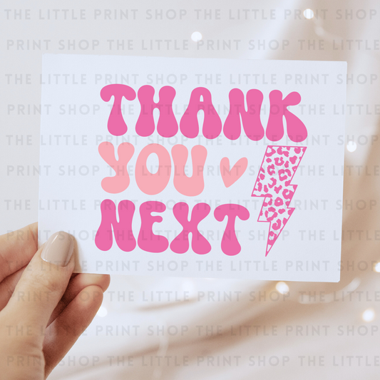 Thank You Next - DTF Transfer Decal
