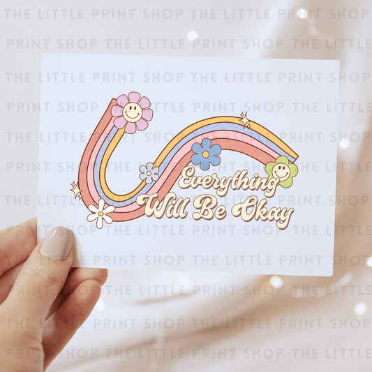 Everything Will Be Okay Rainbow - DTF Transfer Decal