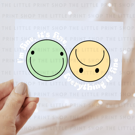 I'm Fine - DTF Transfer Decal