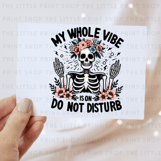 Do Not Disturb - DTF Transfer Decal