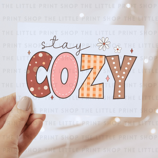 Stay Cozy - DTF Transfer Decal