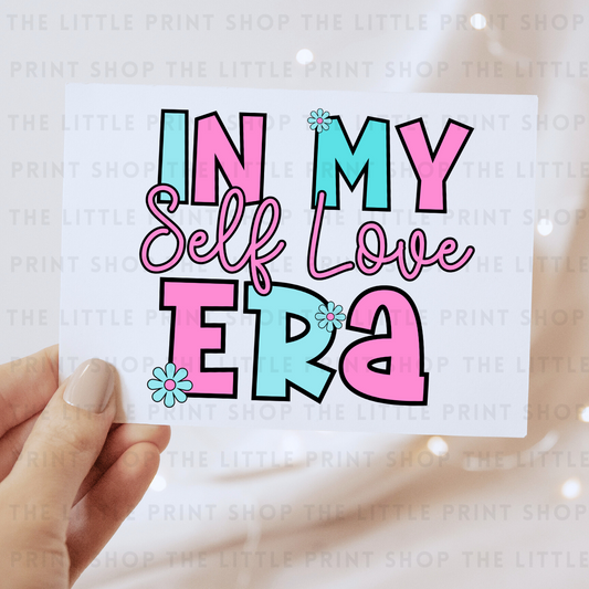 Self Love Era - DTF Transfer Decal