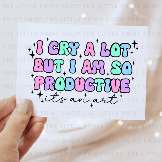 Cry A Lot - DTF Transfer Decal