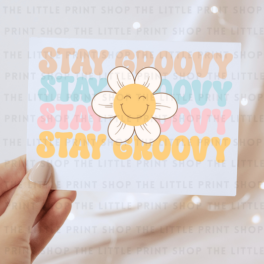 Stay Groovy - DTF Transfer Decal
