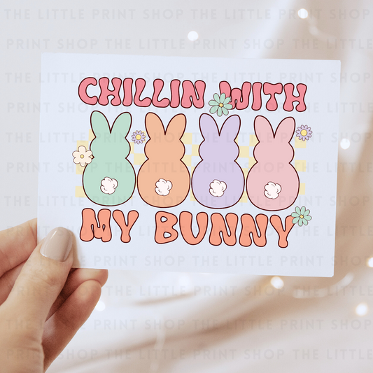 Chillin With My Bunny - DTF Transfer Decal