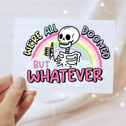 Whatever - DTF Transfer Decal