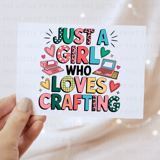 Just A Girl  - DTF Transfer Decal