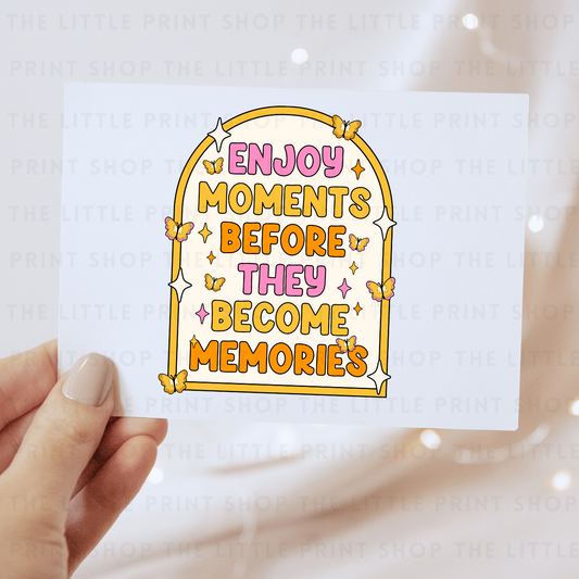 Moments - DTF Transfer Decal