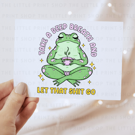 Take A Deep Breath - DTF Transfer Decal