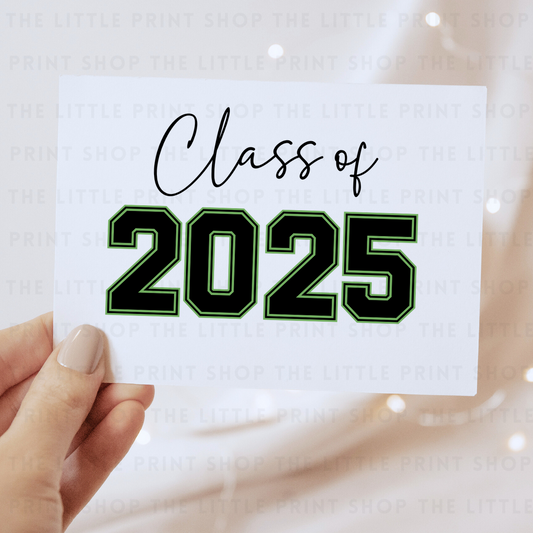 Class Of 2025 - Green - DTF Transfer Decal