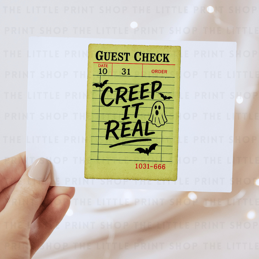 Creep It Real - DTF Transfer Decal