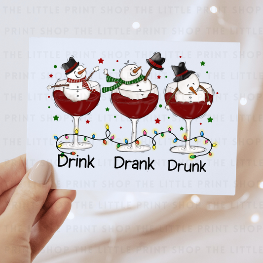 Drink Drank Drunk - DTF Transfer Decal